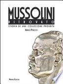 Mussolini ritrovato