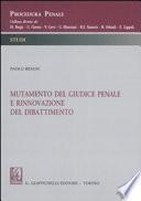 Mutamento del giudice penale e rinnovazione del dibattimento