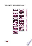 Mutazione e cyberpunk