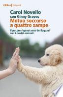 Mutuo soccorso a quattro zampe