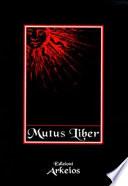 Mutus liber. L'alchimia e il suo libro muto