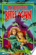 My Babysitter Bites Again