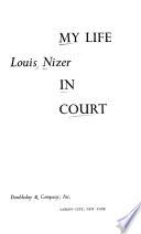 My life in court