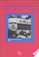 My name is Orson Welles