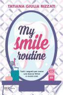 My Smile Routine