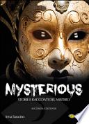 Mysterious. Storie e racconti del mistero