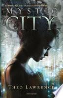 MYSTIC CITY