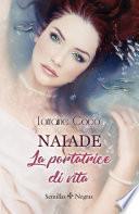 Naiade, La portatrice di vita