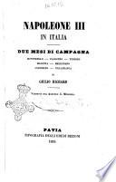 Napoleone 3. in Italia due mesi di campagna
