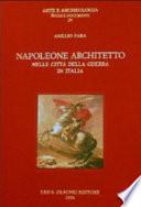 Napoleone architetto nelle città della guerra in Italia