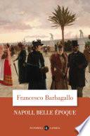 Napoli, Belle Époque