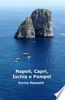 Napoli, Capri, Ischia E Pompei