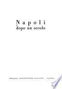 Napoli dopo un secolo
