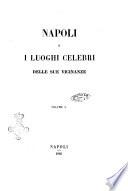 Napoli e i luoghi celebri delle sue vicinanze