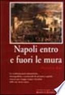 Napoli entro e fuori le mura