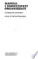 Napoli, i disoccupati organizzati