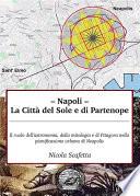 Napoli: la città del Sole e di Partenope