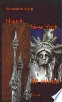 Napoli-New York 40 minuti