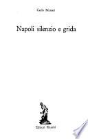 Napoli, silenzio e grida