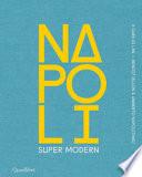 Napoli super modern. Ediz. illustrata