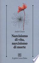 Narcisismo di vita, narcisismo di morte