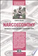 Narcoeconomy. Business e mafie che non conoscono crisi