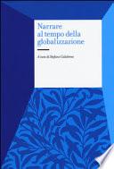 Narrare al tempo della globalizzazione