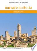 Narrare la storia. Con Fascicolo. Per la Scuola media