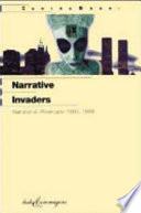 Narrative invaders