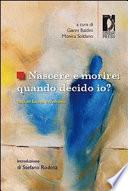 Nascere e morire: quando decido io? Italia ed Europa a confronto