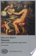 Nascere. Storie di donne, donnole, madri ed eroi