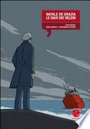 Natale De Grazia. Le navi dei veleni