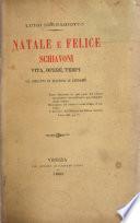 Natale e Felice Schiavoni