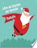 Natale Libro da colorare per bambini
