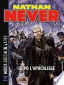 Nathan Never. Dopo l'apocalisse