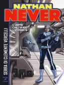 Nathan Never. L'uomo che sfidò la morte