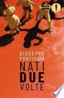 Nati due volte