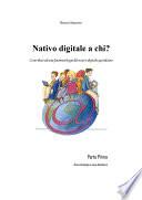 Nativo digitale a chi?
