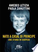 Nato a Casal di Principe. Una storia in sospeso