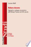 Natura docens. I vignaioli e sviluppo economico dell'Oltrepò Pavese nel XIX secolo