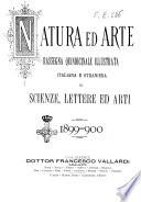 Natura ed arte rivista illustrata quindicinale italiana e straniera di scienze, lettere ed arti