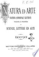 Natura ed arte rivista illustrata quindicinale italiana e straniera di scienze, lettere ed arti