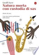 Natura morta con custodia di sax