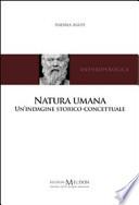 Natura umana. Un'indagine storico-concettuale