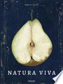 Natura viva. Ediz. a colori