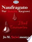 Naufragato: Per Queste Ragioni