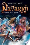 Navarro. Il mondo di sotto