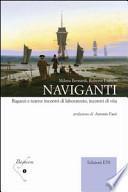 Naviganti. Ragazzi e teatro: incontri di laboratorio, incontri di vita