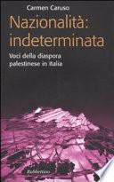 Nazionalità, indeterminata