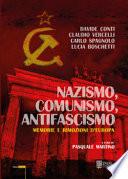 Nazismo, comunismo, antifascismo. Storie diverse
